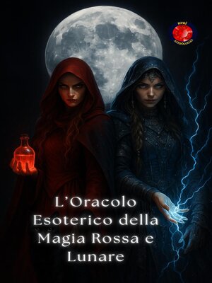 cover image of L'Oracolo Esoterico della Magia Rossa e Lunare